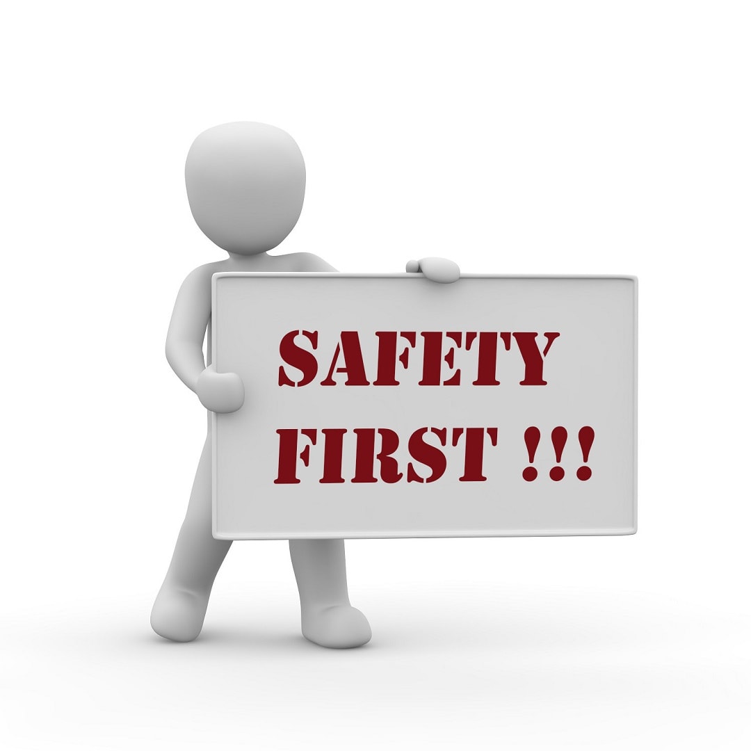 Safety First