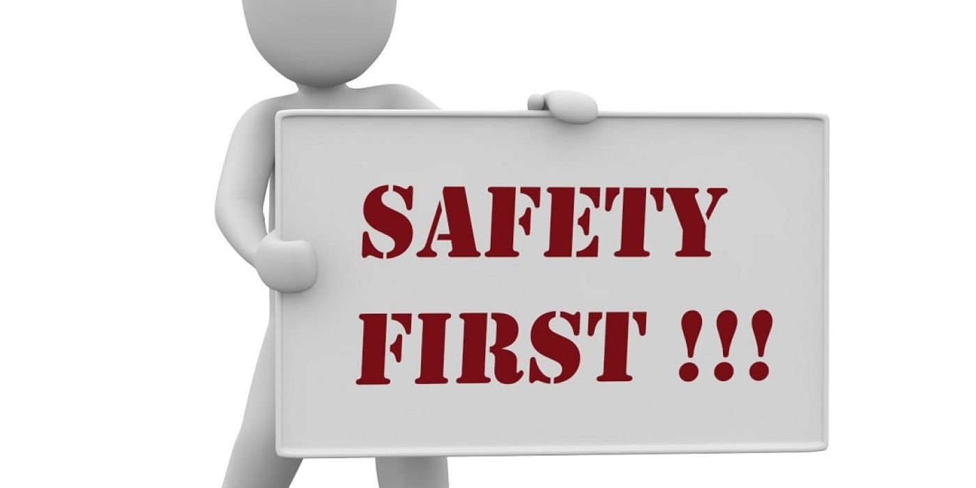 Safety First